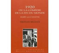 1920 ou la comédie de la fin du monde Ferdinand Bruckner (Auteur), Henri Christophe (Traduction), Ruth Orthmann (Traduction)