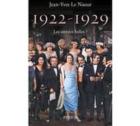 1922-1929 Jean-Yves Le Naour (Auteur)