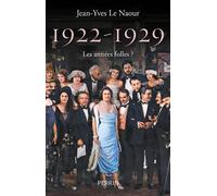1922-1929 - Jean-Yves Le Naour - Perrin - broché - Essai