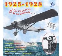 1925-1928 - Les Chansons De Ces Années La