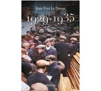 Jean-Yves Le Naour – 1929-1935 : La crise – Perrin – Broché