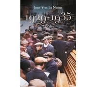1929-1935 - La crise - Jean-Yves Le Naour - Perrin - broché - Essai