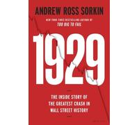 1929: The Inside Story of The Greatest Crash in Wall Street History [Hardback]
