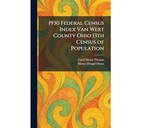 1930 Federal Census Index Van Wert County Ohio 13th Census of Population