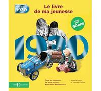 1930, Le Livre de ma jeunesse