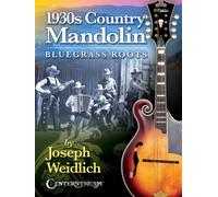 1930s Country Mandolin: Bluegrass Roots