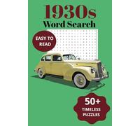 1930s Word Search: 1930s Word Search Book Featuring Nostalgic Puzzles Featuring Jazz, Fashion, and Historic Events