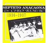 1936-1937 by CIRO SEPTETO ANACAONA / RIMAC (2013-05-03)