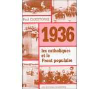 1936 : les catholiques et le front populaire