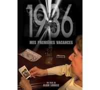 1936, Mes PREMIERES Vacances