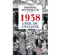 1938, l'oeil du cyclone