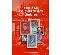 1939-1945. La guerre des timbres