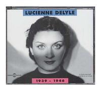 Lucienne Delyle – Anthologie 1939-1946 – CD