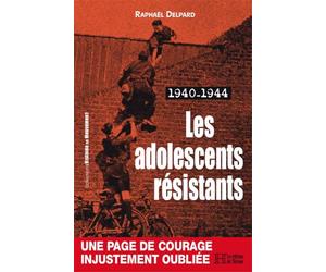 1940-1944, les adolescents resistants