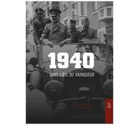1940, Dans L'oeil Du Vainqueur