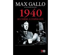 1940 - De l'abîme à l'espérance - Edition anniversaire