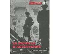 1940 : La bataille d'Angleterre - Tome 7. De Gaulle de Londres à Dakar. DVD-Rom La résistance britannique