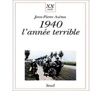 1940 : l'année terrible