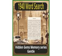 1940 word search: Word Searches all about the year 1940, birth date 1940, gift for Mum Dad Gran Grandad for vacations, holidays and memory help, 6x9 inches,110 pages, 55 puzzles.