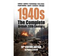 1940s: The Complete British 20th Century