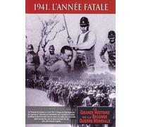 1941 : l'année Fatale