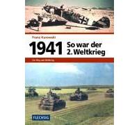 1941 - So War Der 2. Weltkrieg