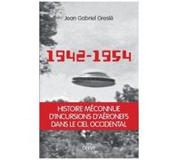 1942-1954 - La Genèse D'un Secret D'etat