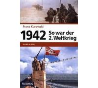 1942 - So War Der 2. Weltkrieg