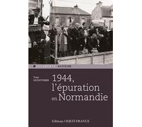 1944, l'épuration en Normandie