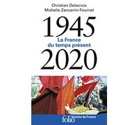 1945-2020: La France du temps présent