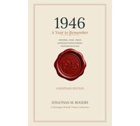 1946: A Year to remember: A Nostalgic British Trivia Book of Memories, Music & Events from the Year You Were Born