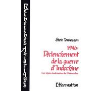 1946 : Déclenchement De La Guerre D'indochine - Les Vepres Tonkinoises Du 19 Décembre