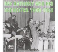 Anthony, Ray & His Orchestra - 1949-53, Vol. 1