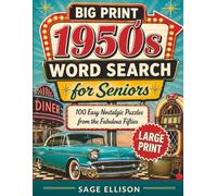 1950s Big Print Word Search for Seniors: 100 Easy Nostalgic Puzzles from the Fabulous Fifties