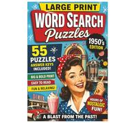 1950s Word Search for Seniors: 55 Large Print Puzzles for Seniors Featuring Retro Memories, Nostalgic Fun, and Easy Reading