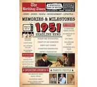 1951 Memories and Milestones: Echo of a Golden Age - The Celebration Edition: A Nostalgic Birthday or Anniversary Gift for Someone Special