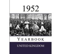 1952 Uk Yearbook : Original Book Full Of Facts And Figures From 1952 - Unique Birthday Gift / Present Idea.