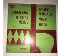 1954 Ancient Flamenco Music Tipica Aaron Copland El Salon Mexico : Berlin Symphony Orchestra : Juan Aguil Guitarist Joseph Balzer Conductor : Allegro Royale 1517 : Comes with a CD Transfer