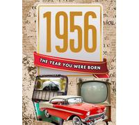 1956 The Year You Were Born: Happy 70th Birthday Gift, Facts & Trivia