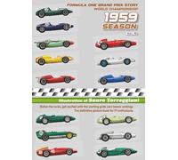 1959 Season Formula One Grand Prix Story World Championship: Relive the races, get excited with the starting grid cars teams rankings. The definitive picture book for F1 enthusiast