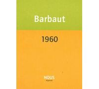 1960 - Chronique D'une Année Exemplaire