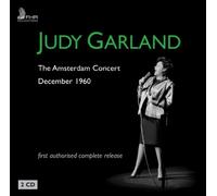 ジュディ・ガーランド / 1960年12月10日 アムステルダム・コンサート (Judy Garland : The Amsterdam Concert - December 1960) (2CD) [日本語帯・解説付] [輸入盤]