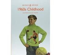 1960s Childhood (Britain's Heritage Series) - [Version Originale] Inconnu (Auteur)