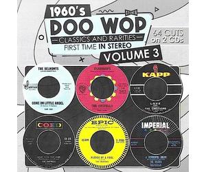 1960s Doo Wop Classics and Rarities First Time in Stereo, Vol. 3