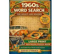 1960s Nostalgia Large Print Word Search: A Trip Down Memory Lane - 100+ Easy-to-Read Puzzles, Fun Facts, and Full Answer Key for Adults and Seniors