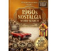 1960s Nostalgia Large Print Word Search for Seniors: 100 Relaxing Memory-Lane Puzzles & Trivia Celebrating the Golden Era of Music, Movies, TV, and Pop Culture