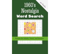1960s Nostalgia Word Search Puzzle Book: Word Searches with Easy to Read Print About 1960's Nostalgia, Pop Culture, Retro Style, and more | 50+ ... Gift for Vacations, Holidays, and Free Times