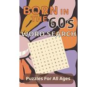 1960s Word Search Book For Adults - Nostalgic Retro Brain Game Puzzles: | Old School Memorabilia | Fun Trivia Holiday Gift to Relieve Anxiety & Boost Brain Power | 6x9 inches, 110 pages, 50+ puzzles