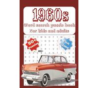 1960s Word Search Puzzle Book: Word Search with Easy to Read Print about 1950s, old time, old era and more | 6x9 inches 100 Pages| 50+ puzzles... Gifts for Vacation Holidays and Free Times