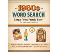 1960s Word Search Puzzle: Word Search Puzzles with Easy-to-Read Large Print Featuring 1960s Music, TV, Movies, Fashion and More | 8x10, 110 Pages | ... Included | Gift for Adults & Seniors